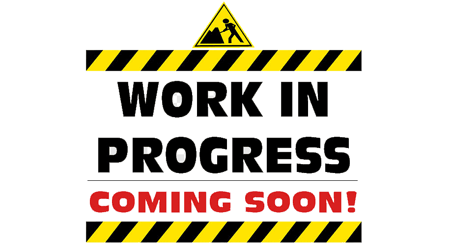 Work in Progress